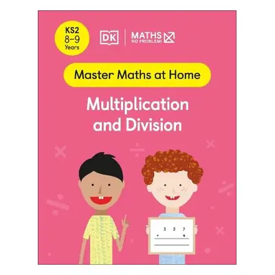 Maths — No Problem! Multiplication and Division, Ages 8-9 (Key Stage 2) - Problem!, Maths — No