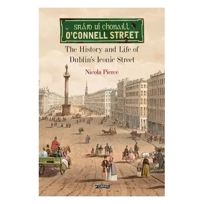 O'Connell Street - Pierce, Nicola