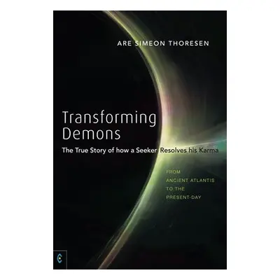 Transforming Demons - Thoresen, Are