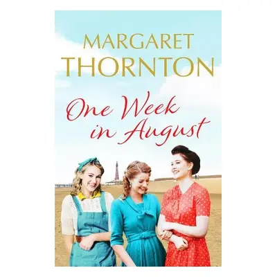 One Week in August - Thornton, Margaret