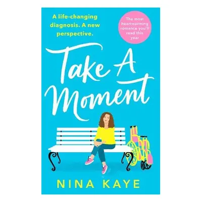 Take A Moment - Kaye, Nina