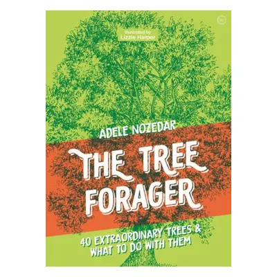 Tree Forager - Nozedar, Adele