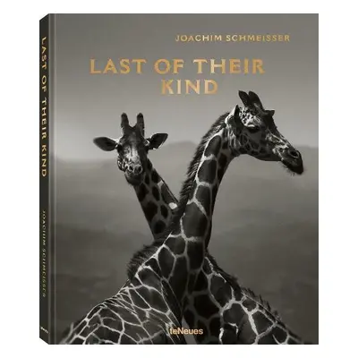 Last of Their Kind - Schmeisser, Joachim