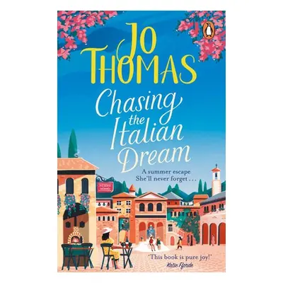 Chasing the Italian Dream - Thomas, Jo