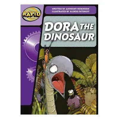 Rapid Phonics Step 3: Dora the Dinosaur (Fiction) - Robinson, Anthony