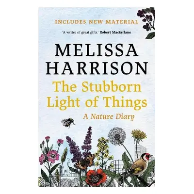 Stubborn Light of Things - Harrison, Melissa