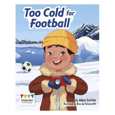 Too Cold for Football - Guillain, Adam