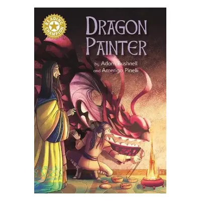 Reading Champion: Dragon Painter - Bushnell, Adam