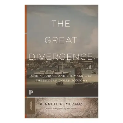 Great Divergence - Pomeranz, Kenneth