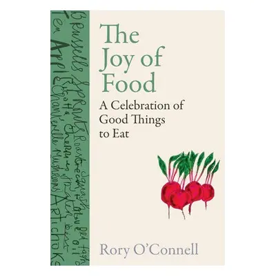 Joy of Food - O'Connell, Rory