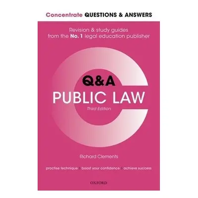 Concentrate Questions and Answers Public Law - Clements, Richard (Associate Lecturer, University