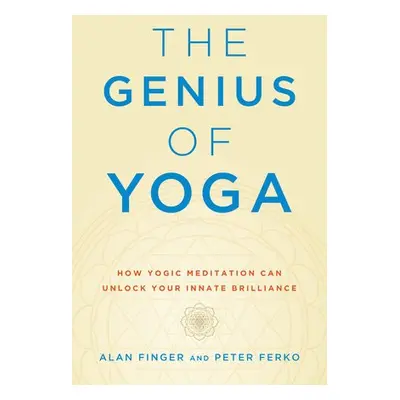 Genius of Yoga - Finger, Alan