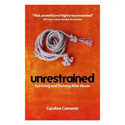 Unrestrained - Cameron, Caroline