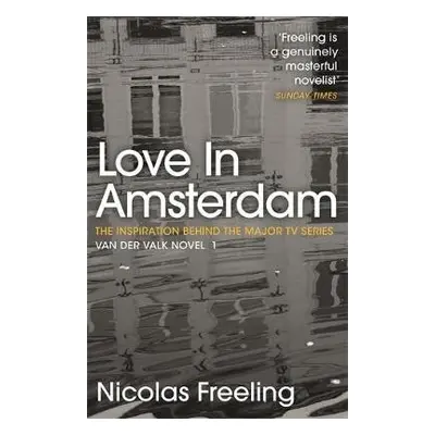 Love in Amsterdam - Freeling, Nicolas