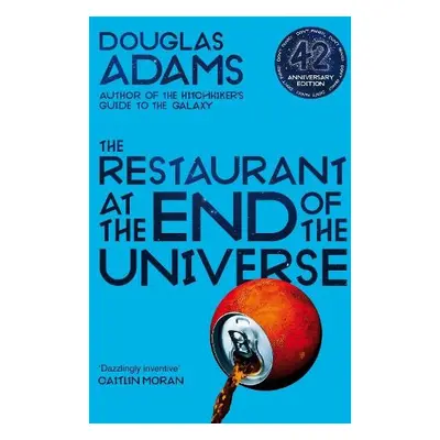 Restaurant at the End of the Universe - Adams, Douglas