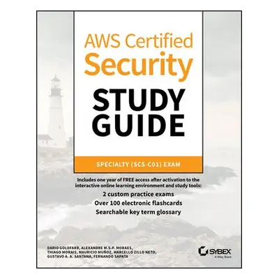 AWS Certified Security Study Guide - Neto, Marcello Zillo a Santana, Gustavo A. A. a Sapata, Fer