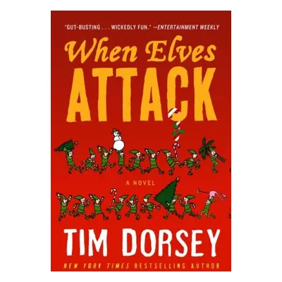 When Elves Attack - Dorsey, Tim