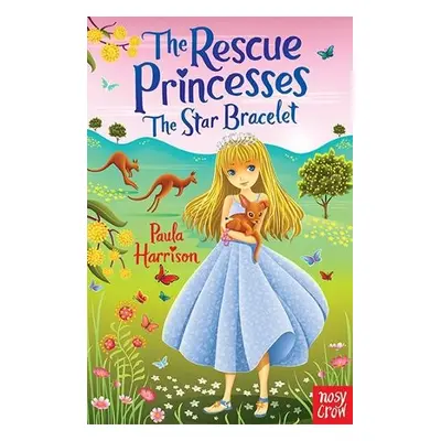 Rescue Princesses: The Star Bracelet - Harrison, Paula