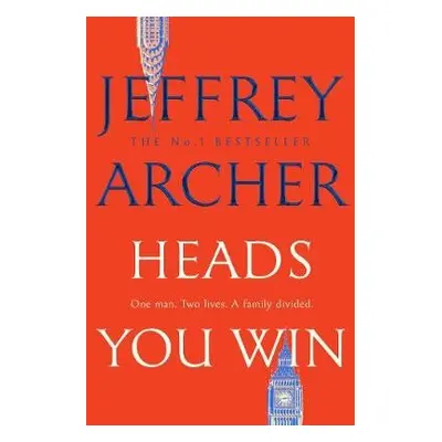 Heads You Win - Archer, Jeffrey