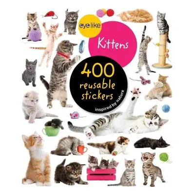 Eyelike Stickers: Kittens - Publishing, Workman