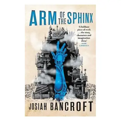 Arm of the Sphinx - Bancroft, Josiah