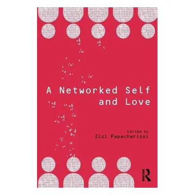 Networked Self and Love