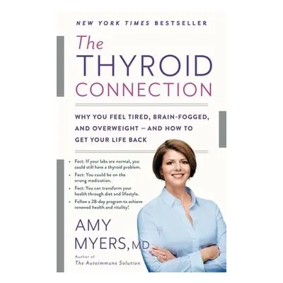 Thyroid Connection - Myers, Amy