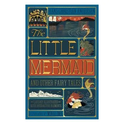 Little Mermaid and Other Fairy Tales (MinaLima Edition) - Andersen, Hans Christian