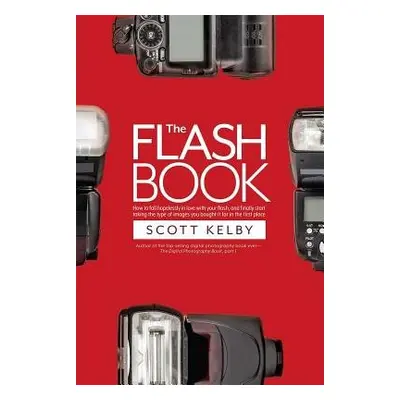 Flash Book - Kelby, Scott