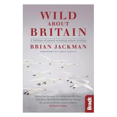 Wild About Britain - Jackman, Brian