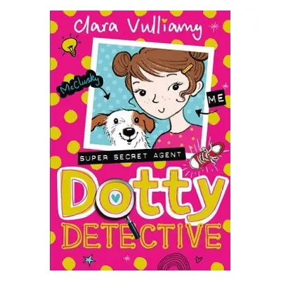 Dotty Detective - Vulliamy, Clara