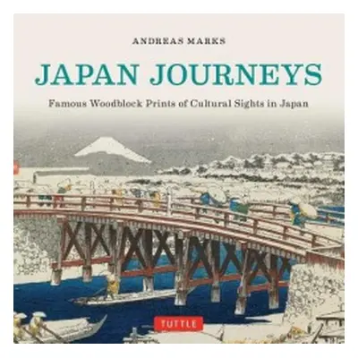 Japan Journeys - Marks, Andreas