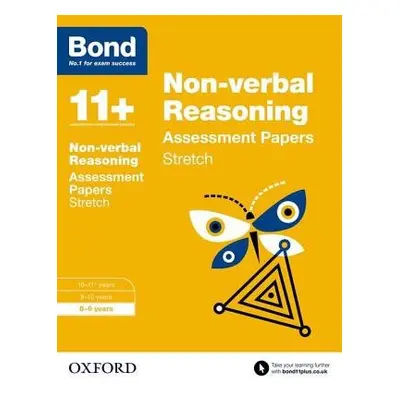 Bond 11+: Non-verbal Reasoning: Stretch Papers - Morrison, Karen a Down, Frances a Primrose, Ali