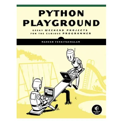 Python Playground - Venkitachalam, Mahesh