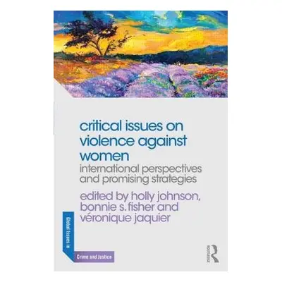 Critical Issues on Violence Against Women