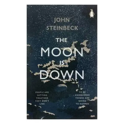 Moon is Down - Steinbeck, John