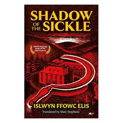 Shadow of the Sickle - Elis, Islwyn Ffowc