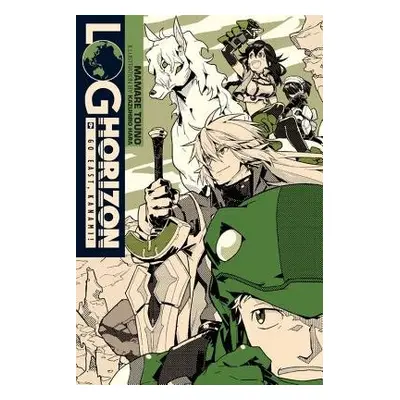 Log Horizon, Vol. 9 (light novel) - Touno, Mamare