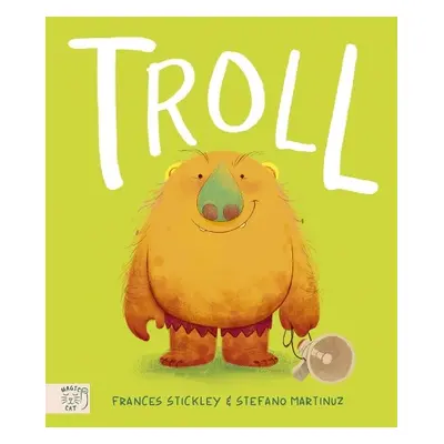 Troll - Stickley, Frances