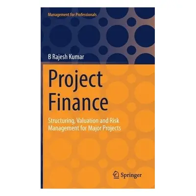 Project Finance - Kumar, B Rajesh