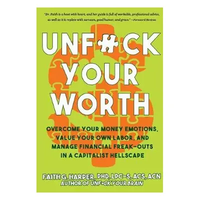 Unfuck Your Worth - Harper, Faith G.