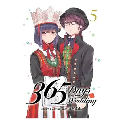 365 Days to the Wedding Vol. 5 - Wakaki, Tamiki