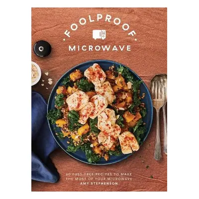 Foolproof Microwave - Stephenson, Amy