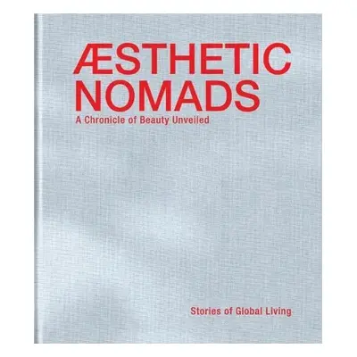 Aesthetic Nomads - Gielen, Reinhilde a Pauwels, Hans