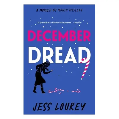 December Dread - Lourey, Jess