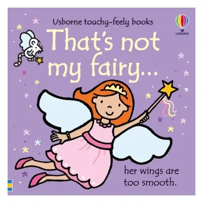 That's not my fairy… - Watt, Fiona a Watt, Fiona