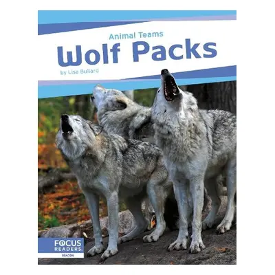 Wolf Packs - Bullard, Lisa