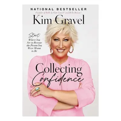 Collecting Confidence - Gravel, Kim