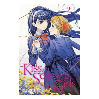 Kiss the Scars of the Girls, Vol. 2 - Haruhana, Aya