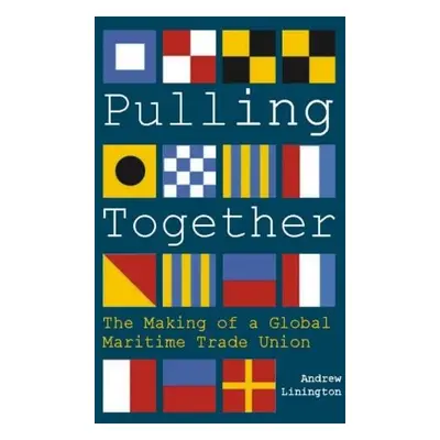 Pulling Together - Linington, Andrew